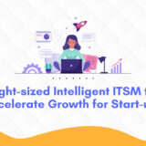 ITSM-to-Accelerate-Growth-for-Start-ups-Btrnsfrmd