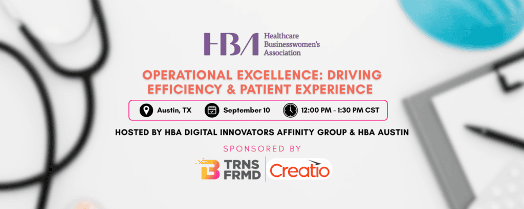 HBA Austin 2025: Redefining Healthcare Through Smarter Operations