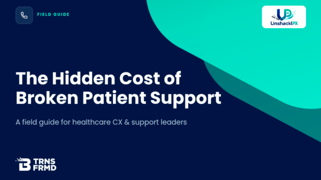 The Real Cost of a Broken Patient Support Experience